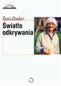 Światło odkrywania - Toni Packer