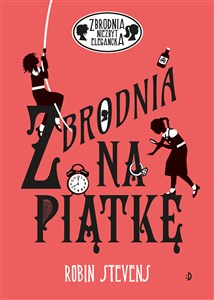 Zbrodnia na piątkę Zbrodnia niezbyt elegancka 9 - Polish Bookstore USA