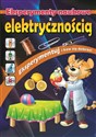 Eksperymenty naukowe z elektrycznością  