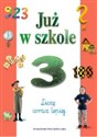 Już w szkole 3 Liczę coraz lepiej  