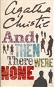 And Then There Were None - Agatha Christie