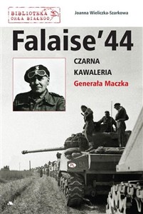 Falaise 44. Czarna Kawaleria Generała Maczka to buy in Canada