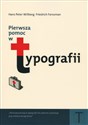 Pierwsza pomoc w typografii - Friedrich Forssman, Hans Peter Willberg