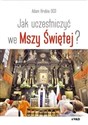 Jak uczestniczyć we Mszy Świętej buy polish books in Usa