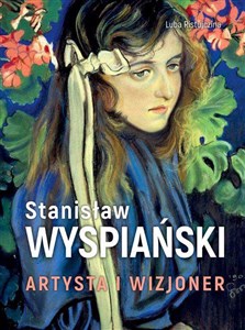 Stanisław Wyspiański Artysta i wizjoner chicago polish bookstore