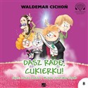 [Audiobook] Dasz radę Cukierku - Waldemar Cichoń