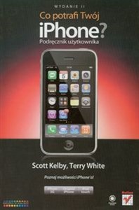 Co potrafi Twój iPhone? Podręcznik użytkownika buy polish books in Usa