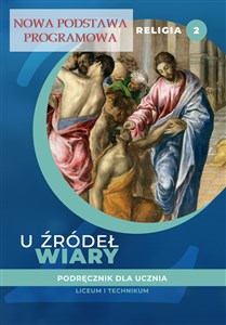 Religia U źródeł wiary karty pracy dla klasy 2 liceum i technikum Polish bookstore
