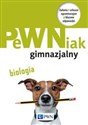 PeWNiak gimnazjalny Biologia Zadania i arkusze egzaminacyjne z kluczem odpowiedzi - Sebastian Grabowski, Anna Kłodowska