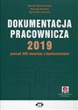 Dokumentacja pracownicza 2019 ponad 300 wzorów z komentarzem books in polish