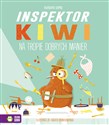 Inspektor Kiwi na tropie dobrych manier bookstore