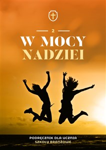 Religia W mocy nadziei podręcznik dla klasy 2 szkoły branżowej Bookshop