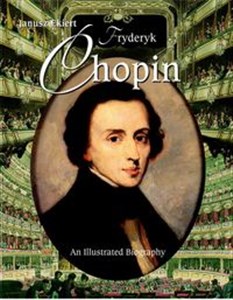 Chopin An Illustrated Biography online polish bookstore