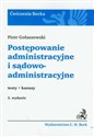 Postępowanie administracyjne i sądowoadministracyjne testy kazusy - Piotr Gołaszewski