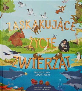 Zaskakujące życie zwierząt Polish Books Canada