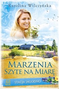 Stacja Jagodno Tom 2 Marzenia szyte na miarę polish books in canada