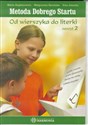 Metoda dobrego startu. Od wierszyka do literki cz2 Polish bookstore