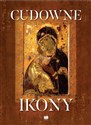 Cudowne ikony  - Polish Bookstore USA