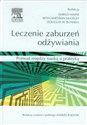 Leczenie zaburzeń odżywiania Pomost między nauką a praktyką -  online polish bookstore