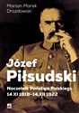 Józef Piłsudski Naczelnik Państwa Polskiego 14 XI 1918-14XII 1922 in polish