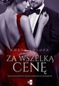 Za wszelką cenę  - Aneta Sołopa - Polish Bookstore USA