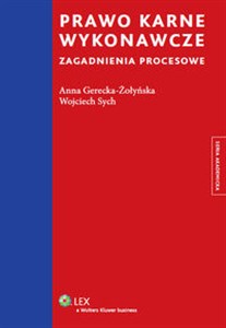 Prawo karne wykonawcze Zagadnienia procesowe Bookshop