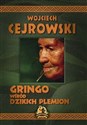 Gringo wśród dzikich plemion - Wojciech Cejrowski to buy in Canada