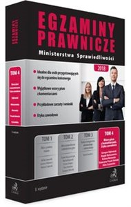 Egzaminy prawnicze Ministerstwa Sprawiedliwości 2018 Tom 4 Wzory pism z komentarzami. Etyka zawodowa online polish bookstore