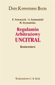 Regulamin Arbitrażowy UNICITRAL Komentarz Polish bookstore