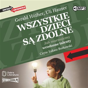 [Audiobook] CD MP3 Wszystkie dzieci są zdolne. Jak marnujemy wrodzone talenty buy polish books in Usa