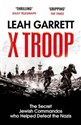 X Troop - Leah Garrett