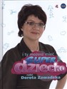 I ty możesz mieć superdziecko - Dorota Zawadzka Polish Books Canada
