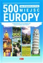 500 najpiękniejszych miejsc w Europie 