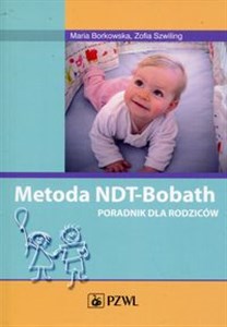 Metoda NDT-Bobath Poradnik dla rodziców bookstore