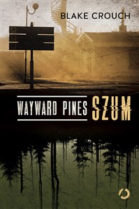 Wayward Pines Szum Canada Bookstore