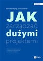 Jak zarządzać dużymi projektami   