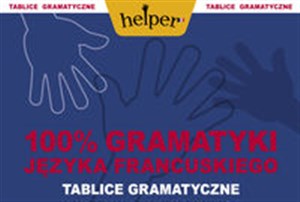 100% gramatyki języka francuskiego Tablice gramatyczne 