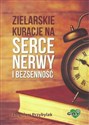 Zielarskie kuracje na serce, nerwy i bezsenność polish books in canada