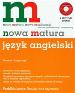 Nowa matura Język angielski + 2 płyty CD Poziom podstawowy i rozszerzony bookstore