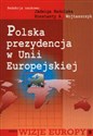 Polska prezydencja w Unii Europejskiej  