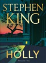 Holly (ilustrowane brzegi)  - Stephen King  