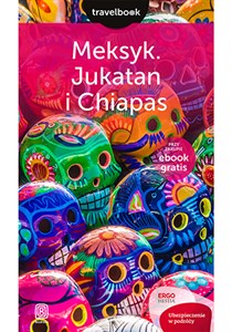 Meksyk Jukatan i Chiapas Travelbook 