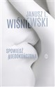 Spowiedź niedokończona - Janusz Leon Wiśniewski