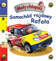 Samochód rajdowy Rafała. Mały chłopiec - Emilie Beaumont, Nathalie Belineau, Alexis Nesme (ilustr.)