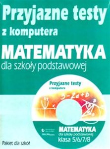 Przyjazne testy z komputera Matematyka 5/6/7/8 Szkoła podstawowa to buy in USA