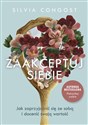 Zaakceptuj siebie Jak zaprzyjaźnić się ze sobą i docenić swoją wartość Polish Books Canada