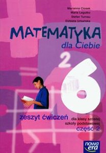 Matematyka dla Ciebie 6 Zeszyt ćwiczeń Część 2 Szkoła podstawowa to buy in Canada