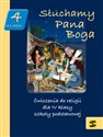 Słuchamy Pana Boga 4 Ćwiczenia do religii Szkoła podstawowa - Tadeusz Panuś, Andrzej Kielian, Adam Berski