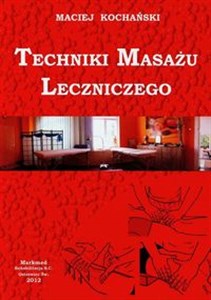 Techniki masażu leczniczego  