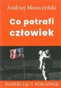 Co potrafi człowiek Inspirujący poradnik Polish Books Canada